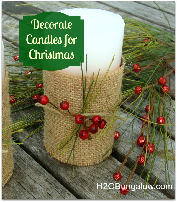 Candle Decorating Ideas for Christmas - H2OBungalow