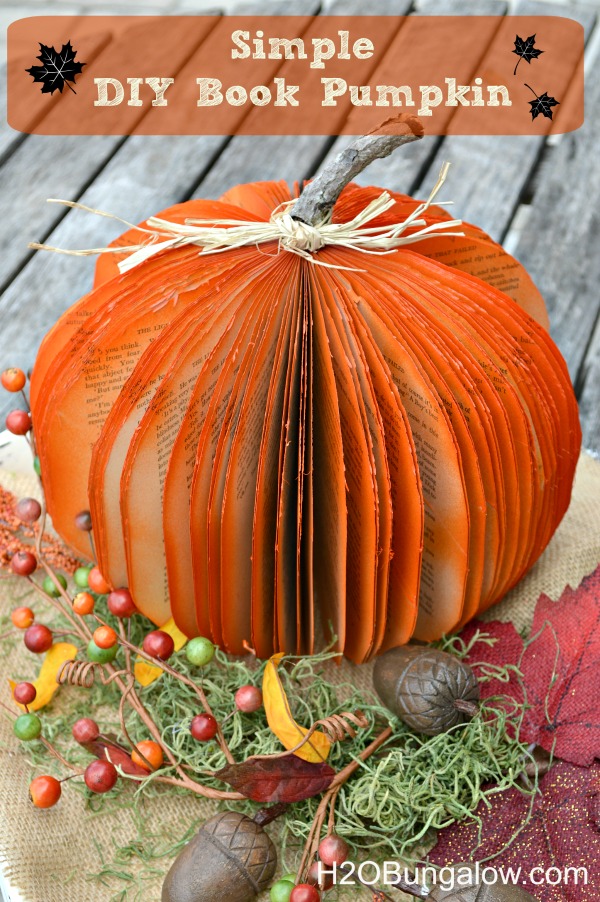 How to make an easy DIY book pumpkin out of an old book and a few craft supplies. Paperback  or book pumpkins are an easy fall decor project. #pumpkin #falldecor #bookproject #papercraft