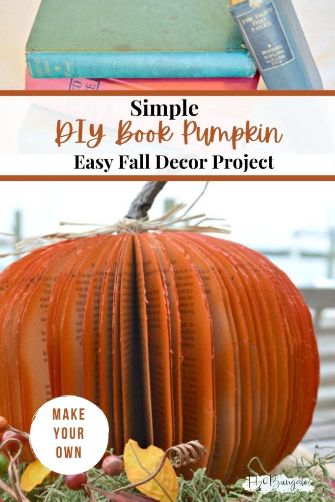 2 image collage books and pumpkin with text Simple DIY Book Pumpkin , Easy Fall Decor Project, Make Your Own