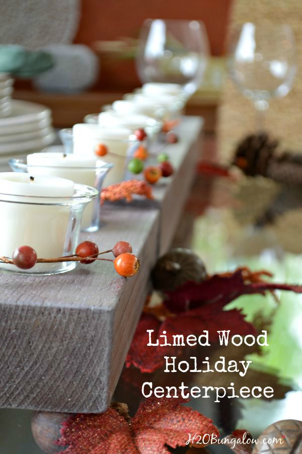 Make this DIY limed wood holiday candleholder for your holiday table. Use all three pieces ened to end, or break them up for long tables. Adds a casual elegance in a contemporary, rustic, farmhouse or coatal setting. www.H2OBungalow.com #PowertoolChallengeTeam #Falldecor ##Powertoolproject