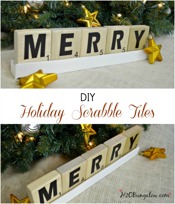 DIY Holiday Scrabble Tiles for the Power Tool Challenge Team Holiday edition Come see this and several more fun holiday gift ideas that you can make with power tools #PowerToolChallengeTeam #giftideas #powertools www.H2OBungalow.com