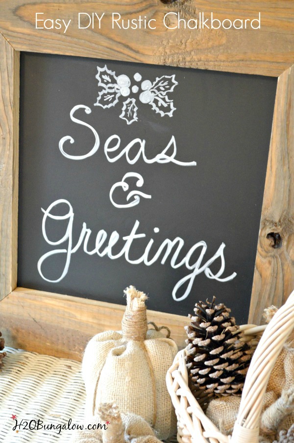 Simple to make easy rustic DIY chalkboard is always a fun gift to give or receive or make one for yourself! www.H2OBungalow.com #simplegiftidea