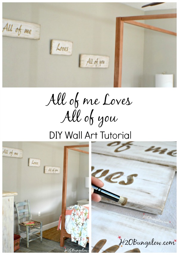 DIY Tutorial for a romantic word phrase wall plaque using All of Me Loves All of You stenciled in aged gold on white. Lovely, simple and trendy. Simple tutorial. www.H2OBungalow.com #Love 