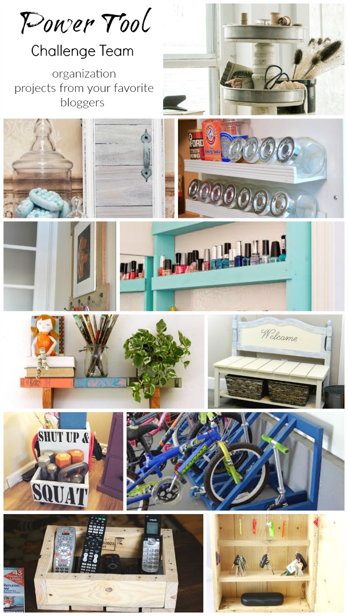 Powertool Challenge Team DIY Organization projects visit to see all of these fabulous ideas! #PowerToolOrganization www.H2OBugalow.com