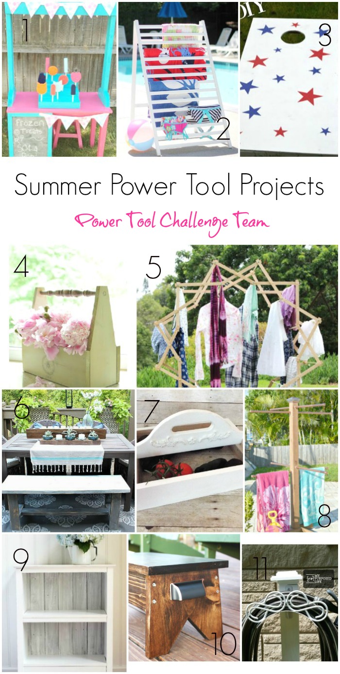 Power Tool Challenge Team Summer Themed Projects for all levels of power tool users. Stop by and see them all H2OBungalow 