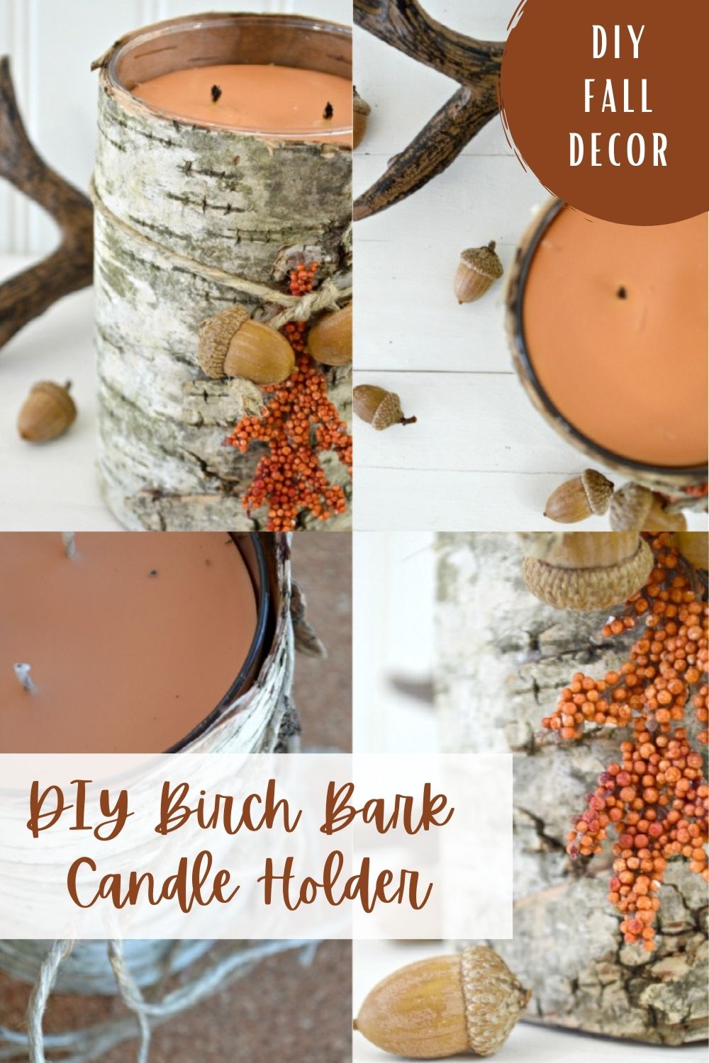 4 image collage with text overlay DIY Birch Candle Holder