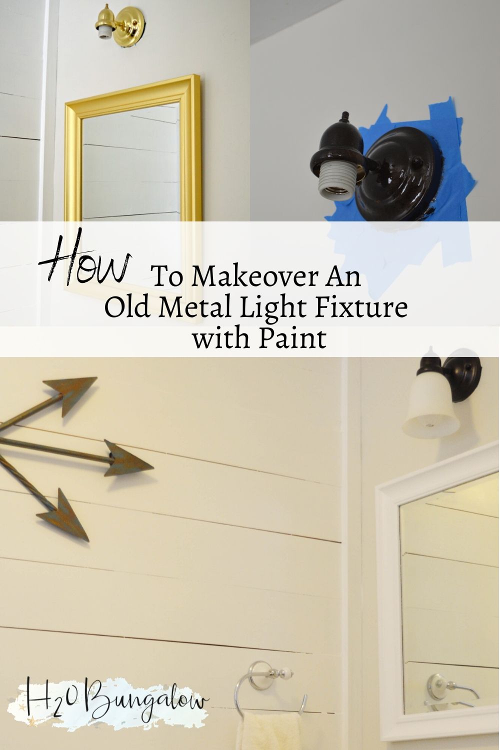 How To Paint A Metal Light Fixture H2OBungalow