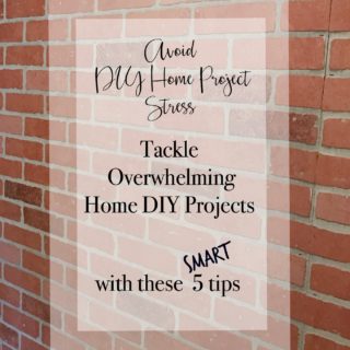 How to avoid home DIY project stress with 5 tips to tackle overwhelming home projects. Use these DIY organization tips to tackle your home remodel project.