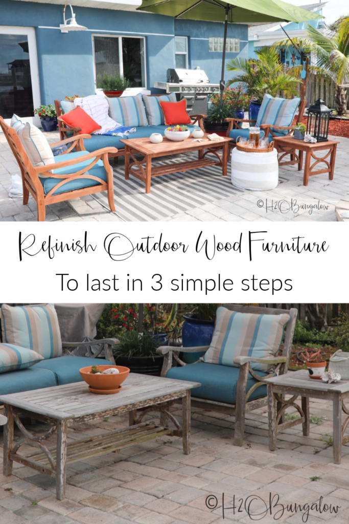 3 Steps To Refinishing Teak Outdoor Furniture H2obungalow - Can You Paint Teak Wood Outdoor Furniture