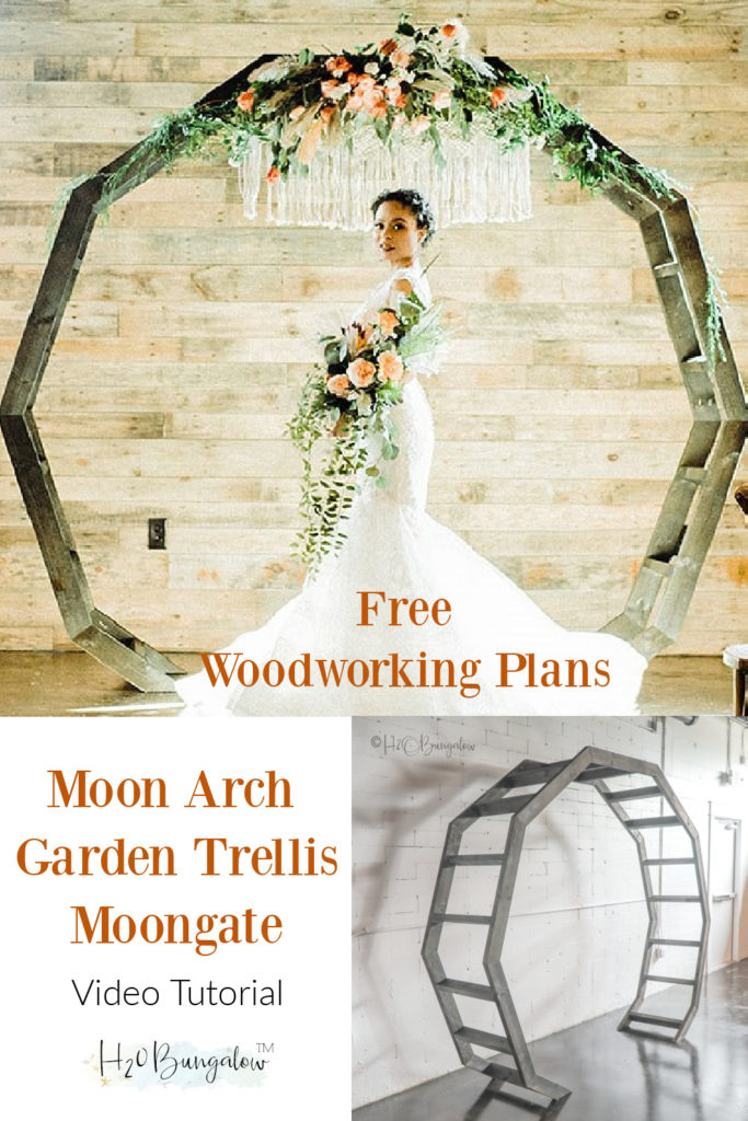 How to make a DIY moon gate arch for wedding or garden. Make trendy wedding decor for less than $50 get the wedding arch plans, watch the video, make the moongate arch! #weddingdecor #backyarddecor #DIYwedding #moongate